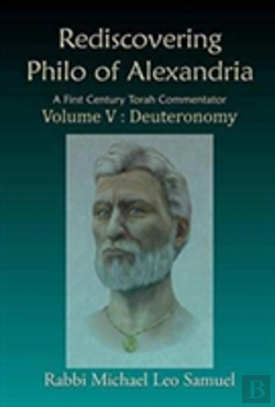 Bertrand.pt - Rediscovering Philo Of Alexandria. A First Century Torah Commentator, Volume V - Deuteronomy