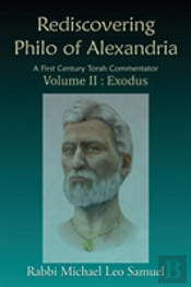 Rediscovering Philo Of Alexandria
