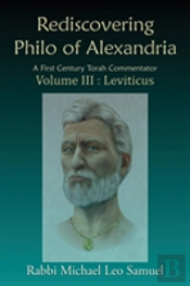 Rediscovering Philo Of Alexandria