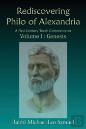 Rediscovering Philo Of Alexandria