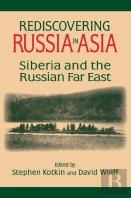 Rediscovering Russia In Asia