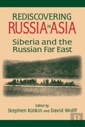 Rediscovering Russia In Asia