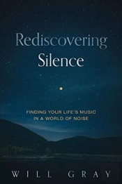 Rediscovering Silence