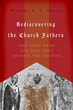 Bertrand.pt - Rediscovering The Church Fathers