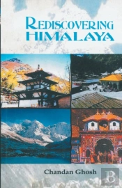 Rediscovering The Himalaya
