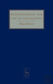 Rediscovering The Law Of Negligence