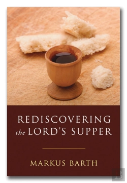 Bertrand.pt - Rediscovering The Lord'S Supper