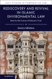 Rediscovery And Revival In Islamic Environmental Law