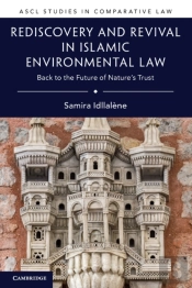 Rediscovery And Revival In Islamic Environmental Law