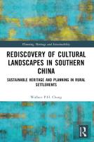 Rediscovery Of Cultural Landscapes In Southern China