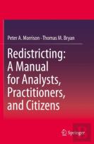 Redistricting: A Manual For Analysts, Practitioners, And Citizens