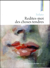 Redites-Moi Des Choses Tendres