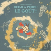 Redji A Perdu Le Goût !