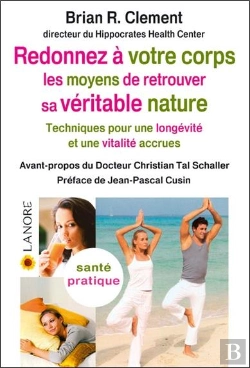 Bertrand.pt - Redonnez À Votre Corps Les Moyens De Retrouver Sa Véritable Nature....