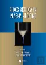 Redox Biology In Plasma Medicine