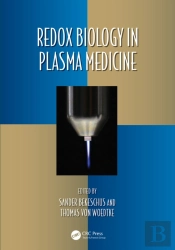 Redox Biology In Plasma Medicine