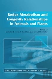 Redox Metabolism And Longevity Relationships In Animals And Plants