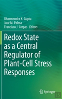 Bertrand.pt - Redox State As A Central Regulator Of Plant-Cell Stress Responses