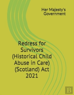 Bertrand.pt - Redress For Survivors (Historical Child Abuse In Care) (Scotland) Act 2021