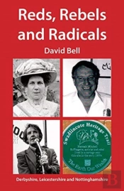 Reds, Rebels And Radicals