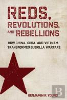 Reds, Revolutions, And Rebellions