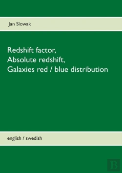 Bertrand.pt - Redshift Factor, Absolute Redshift, Galaxies Red / Blue Distribution