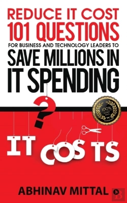 Bertrand.pt - Reduce It Cost 101 Questions For Business And Technology Leaders To Save Millions In It Spending