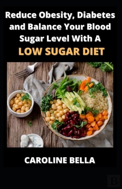 Bertrand.pt - Reduce Obesity, Diabetes And Balance Your Blood Sugar Level With Low Sugar Diet