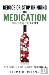 Reduce Or Stop Drinking With Medication