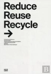 Reduce, Reuse, Recycle