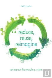 Reduce, Reuse, Reimagine