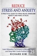 Reduce Stress And Anxiety