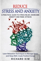 Reduce Stress And Anxiety
