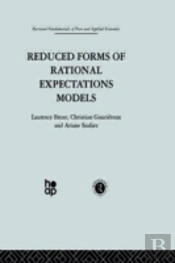 Reduced Forms Of Rational Expectations Models