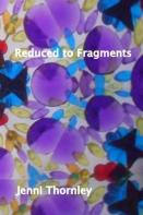Reduced To Fragments