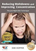 Reducing Meltdowns And Improving Concentration