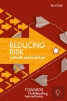 Reducing Risk In Health And Social Care