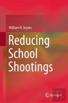Reducing School Shootings