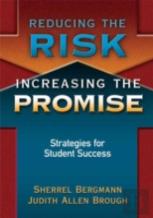 Reducing The Risk, Increasing The Promise