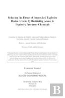Reducing The Threat Of Improvised Explosive Device Attacks By Restricting Access To Explosive Precursor Chemicals