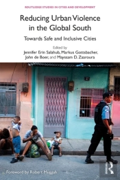 Reducing Urban Violence In The Global South