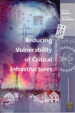 Bertrand.pt - Reducing Vulnerability Of Critical Infrastructures : Methodological Manual