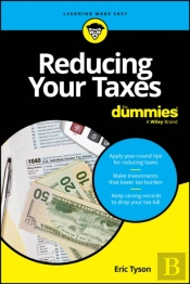 Reducing Your Taxes For Dummies