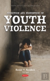 Reduction And Prevention Of Youth Violence