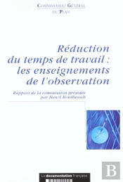 Reduction Du Temps De Travail ; Les Enseignements De L'Observation