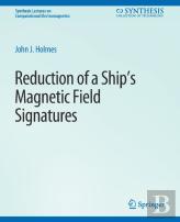 Reduction Of A Ship'S Magnetic Field Signatures