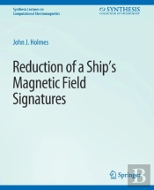 Reduction Of A Ship'S Magnetic Field Signatures