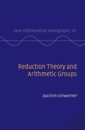 Reduction Theory And Arithmetic Groups