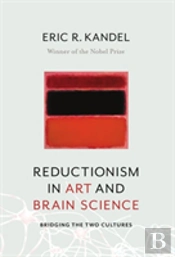 Reductionism In Art And Brain Science