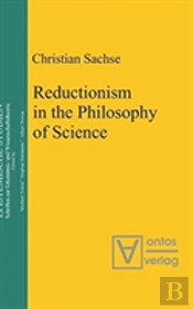 Reductionism In The Philosophy Of Science